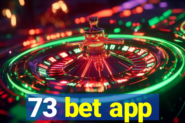 73 bet app